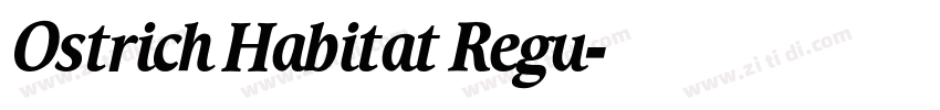 Ostrich Habitat Regu字体转换